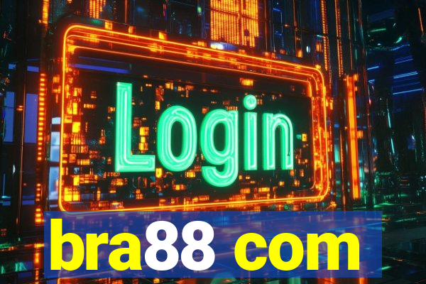 bra88 com